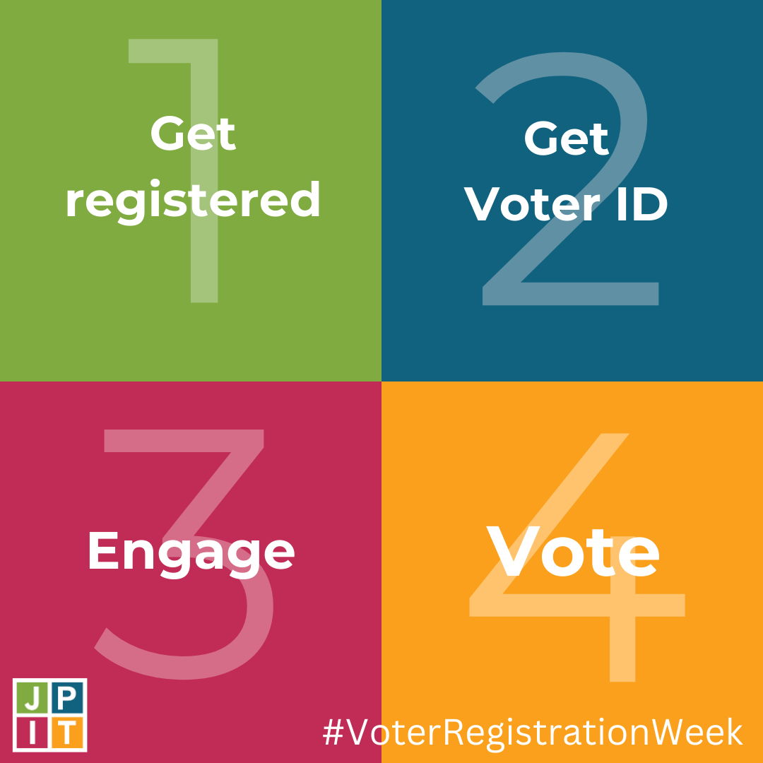 Get registered, get voter ID, Engage, Vote