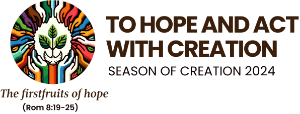 To hope and act with creation, season of creation 2024