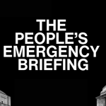 Text reads 'THE PEOPLE'S EMERGENCY BRIEFING'